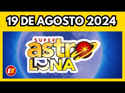 Resultado de ASTRO LUNA del LUNES FESTIVO 19 de AGOSTO del 2024