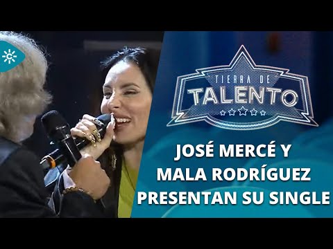 Tierra de talento | Estreno 'Tengo cosas que contarte', el single de José Mercé y Mala Rodríguez