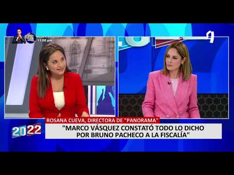 Rosana Cueva: Marco Vásquez constató todo lo dicho por Bruno Pacheco a la Fiscalía
