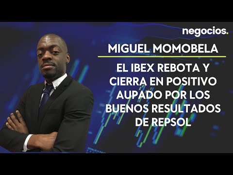 Miguel Momobela (XTB): El Ibex rebota y cierra en positivo aupado por los resultados de Repsol