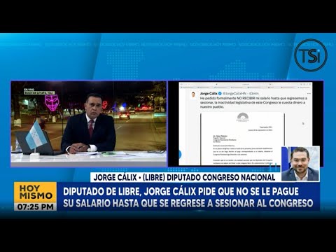 Jorge Cálix pide que no se le pague su salario hasta que se regrese a sesionar al Congreso Nacional