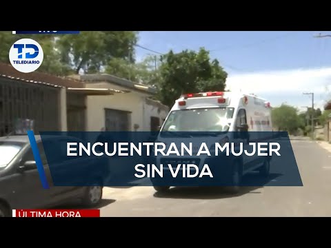 Encuentran a joven mujer sin vida dentro de su casa en Torreón