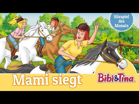 Bibi & Tina - Mami siegt (Folge 20) | das ZWEITPLATZIERTE Hörspiel des Monats MAI 2023
