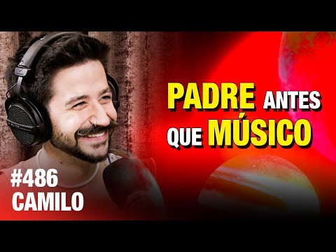 Padre antes que músico. Camilo | #ESDLB cap.486