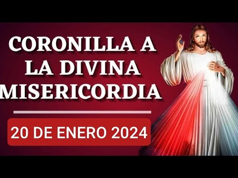 ? CORONILLA DE LA DIVINA MISERICORDIA HOY SÁBADO 20 DE ENERO 2024 ?