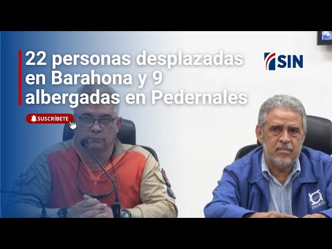 Defensa Civil: 22 personas desplazadas en Barahona y 9 albergadas en Pedernales por efectos Beryl