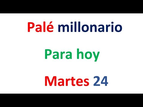 PALÉ MILLONARIO para hoy Martes 24 de septiembre, El campeón de los números