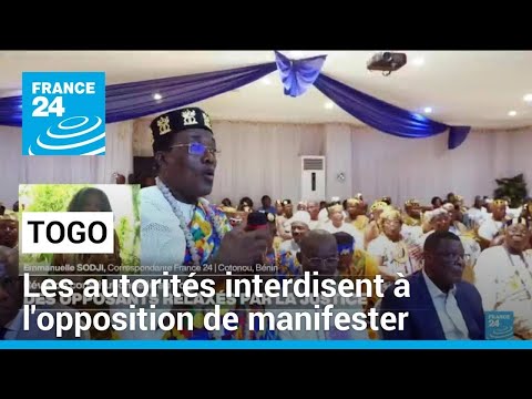 Togo : les autorités interdisent à l'opposition de manifester contre la nouvelle constitution