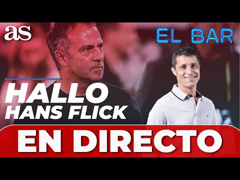 EL BAR  | HANS FLICK al BARÇA, ADIÓS de KROOS y la FINAL de CHAMPIONS en WEMBLEY