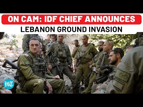 On Cam: Israel Army Chief Announces Lebanon Ground Invasion - 'Your Boots Will Enter…' | Hezbollah