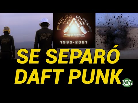 Daft Punk anunció su separación