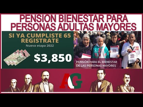 REGISTRATE A LA PENSION PARA EL BIENESTAR DE LAS PERSONAS ADULTAS MAYORES 2022-2023