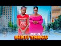 BINTI YANGU Full episode [ 19 ] #love