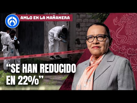 Rosa Icela Rodríguez presume reducción de homicidios en el gobierno de AMLO