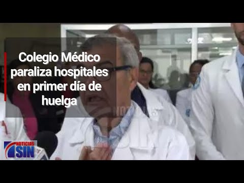 Colegio Médico paraliza hospitales en primer día de huelga