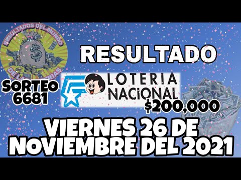 RESULTADO LOTERÍA NACIONAL SORTEO #6681 DEL VIERNES 26 DE NOVIEMBRE DEL 2021 /LOTERÍA DE ECUADOR/