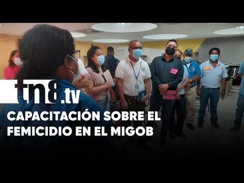 Capacitación a personal del MIGOB Nicaragua sobre prevención del femicidio