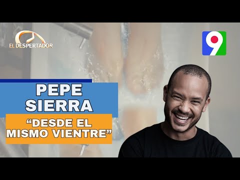 Pepe Sierra habla de Obra teatral “Desde el mismo vientre” | El Despertador