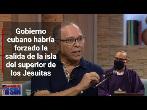 Padre jesuita dominicano explica motivos lo obligaron a abandonar a Cuba
