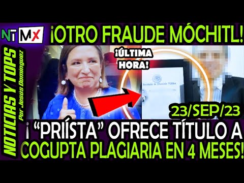 EL COLMO ¡  PRIISTA  OFRECE TITULO A XOCHITL EN 4 MESES !