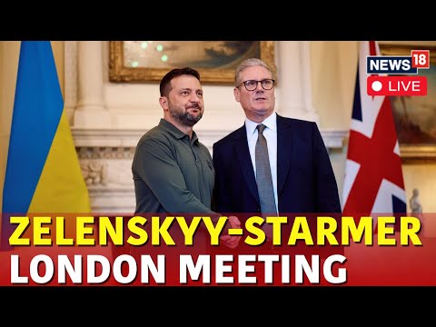 Keir Starmer Meets Ukrainian President Volodymyr Zelenskyy Live | Ukraine Vs Russia War | N18G