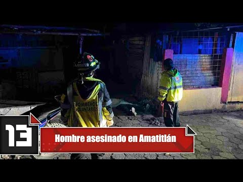 Hombre asesinado en Amatitlán