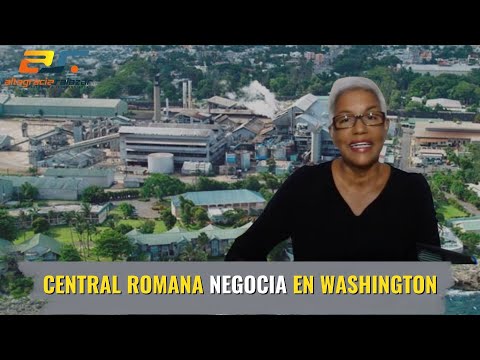 Central Romana negocia en Washington, Sin Maquillaje, noviembre 25, 2022