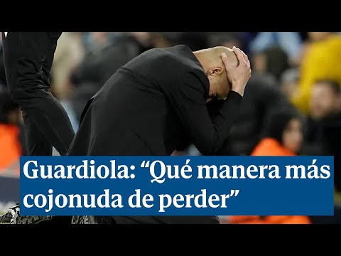 Guardiola tras la derrota ante el Madrid: Qué manera más cojonuda de perder