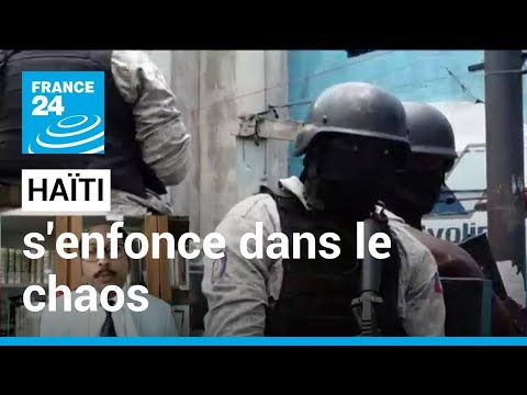 Haïti : insécurité et violence, l'île s'enfonce dans le chaos • FRANCE 24