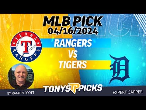 Texas Rangers vs Detroit Tigers 4/16/2024 FREE MLB Picks and Predictions on MLB Betting by Ramon