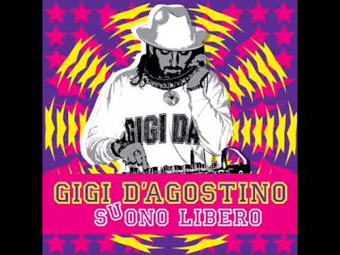 Gigi D'Agostino - Io Vorrei Non Vorrei Ma Se Vuoi