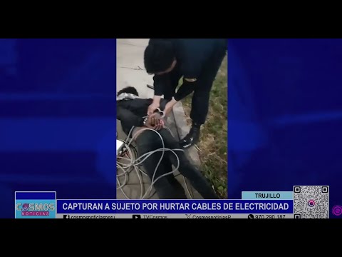 Trujillo: capturan a sujeto por hurtar cables de electricidad