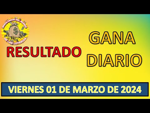 RESULTADO SORTEO GANA DIARIO DEL VIERNES 01 DE MARZO DEL 2024 /LOTERÍA DE PERÚ/