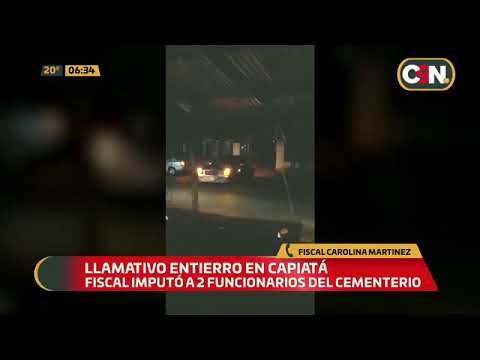 Llamativo entierro nocturno en cementerio de Capiatá