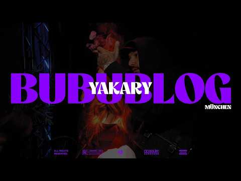 YAKARY   BUBUBLOG 1 #MÜNCHEN