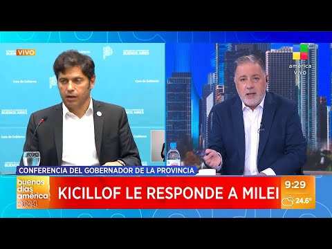 La respuesta del Gobernador de la Provincia, Axel Kicillof a Javier Milei