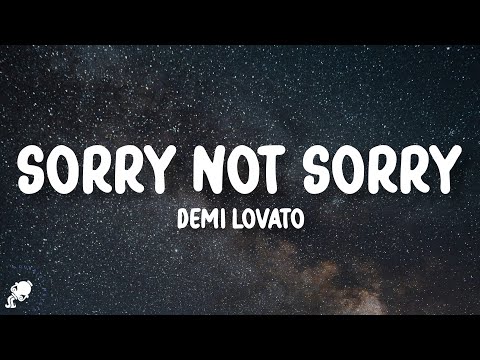 Demi Lovato - Sorry Not Sorry (Lyrics)