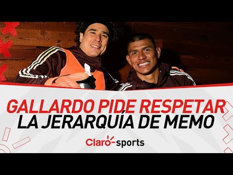 Jesús Gallardo pide respetar la jerarquía de Memo Ochoa