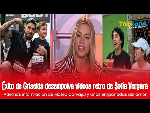 Éxito de Griselda desempolva videos retro de Sofía Vergara