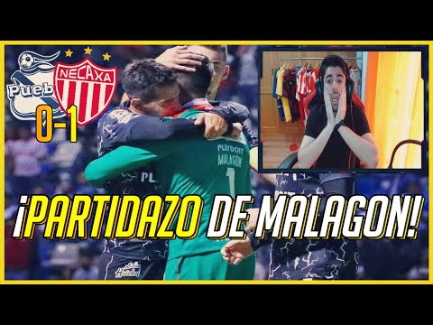 ¡GIGANTE MALAGÓN! |  Reacciones PUEBLA 0-1 NECAXA | Jornada 16 Liga MX Clausura 2022