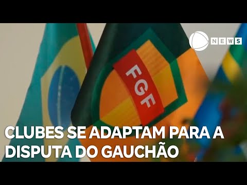 Clubes se adaptam para disputa do Gauchão 2024