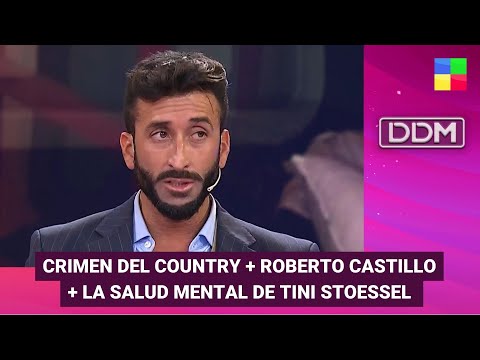 Crimen del country + Roberto Castillo + Tini Stoessel: salud mental #DD |Programa completo (16/4/24)