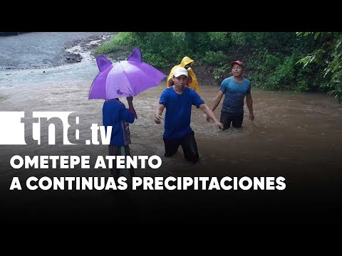 Autoridades están alertas por lluvias en Ometepe - Nicaragua