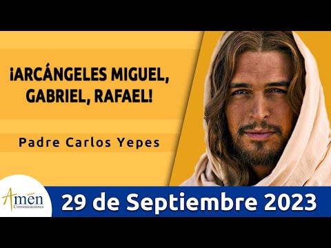 Evangelio De Hoy Viernes 29 Septiembre 2023 l Padre Carlos Yepes l Biblia l  Juan 1,47-51 l Católica