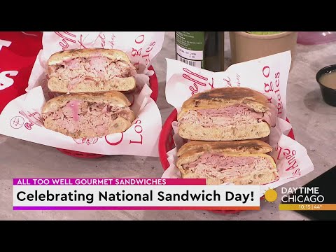 Celebrating National Sandwich Day with All Too Well Gourmet Sandwiches