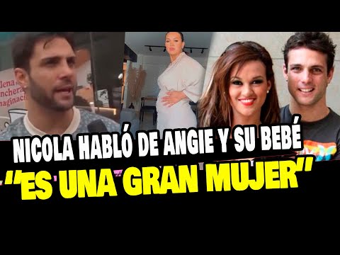 NICOLA PORCELLA HABLÓ DEL EMBARAZO DE ANGIE ARIZAGA Y LE DESEA LO MEJOR