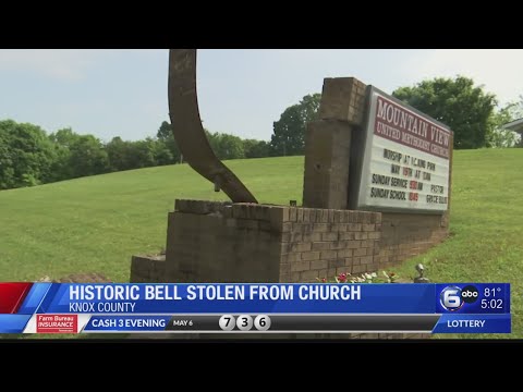 Historic bell stolen from Knox County church