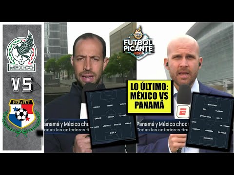 MÉXICO vs PANAMÁ, las ALINEACIONES para las semis de la CONCACAF Nations League | Futbol Picnate