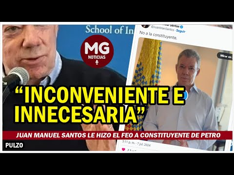 “INCONVENIENTE E INNECESARIA”  JUAN MANUEL SANTOS LE HIZO EL FEO A CONSTITUYENTE DE PETRO