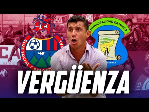 ¡VERGONZOSO! MUNICIPAL PERDERA ANTE MIXCO SOBRE LA MESA POR ESTA INFANTIL RAZON | Fútbol Quetzal